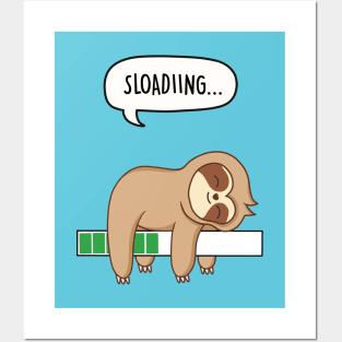 Sloading - Sleeping Sloth Posters and Art